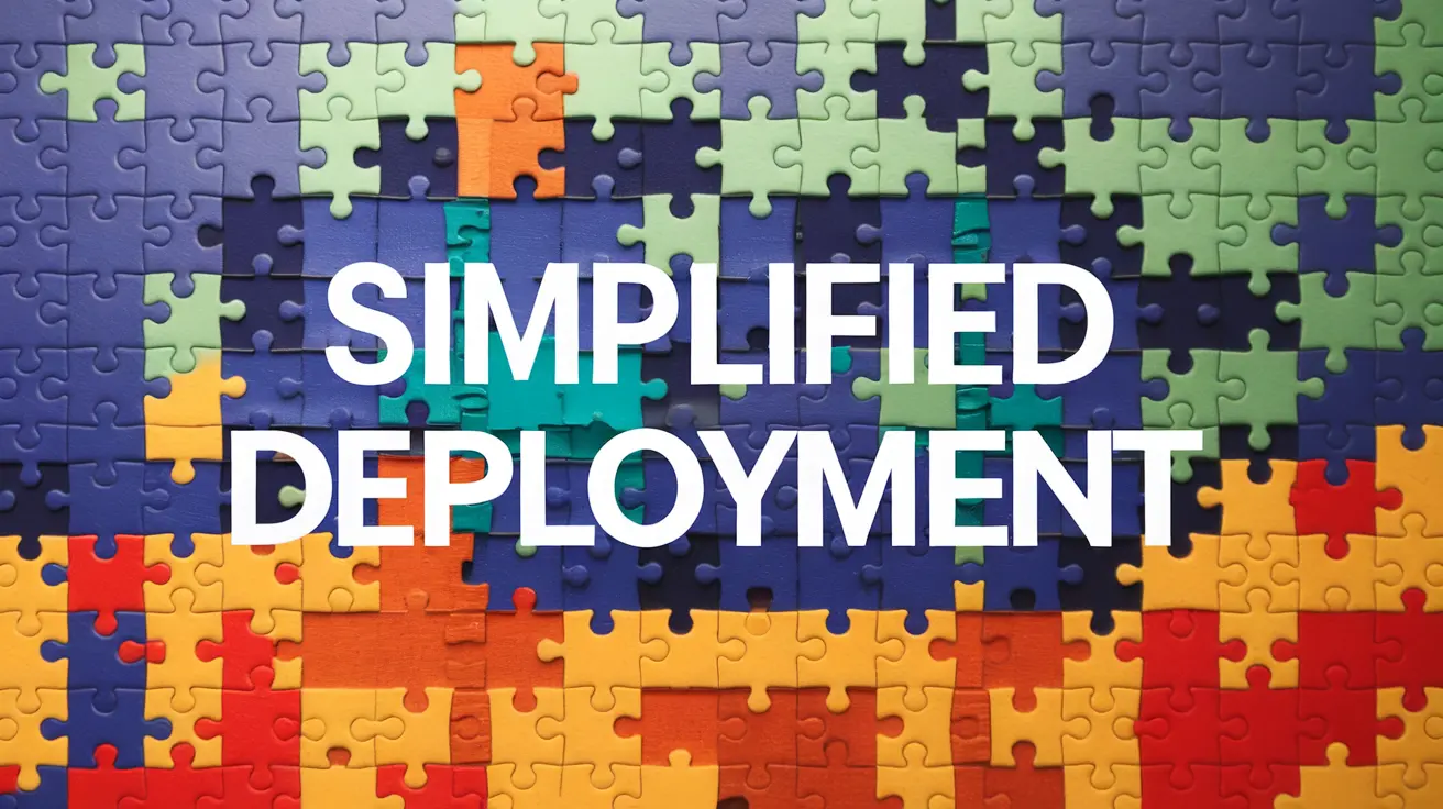An Ultra realistic photograph of large colorful puzzle pieces covering the entire background ->the puzzle is complete -> LARGE puzzle pieces ->  the text "simplified deployment"  written across the center of the image. The text is white and bold. The overall image has a modern techy vibe, with elements tranquility