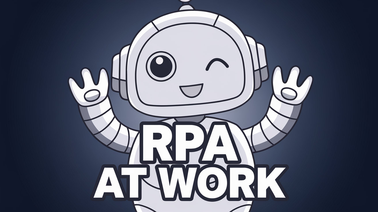 simplified cartoon image of -> a cute cartoon robot in celebration -> the text "rpa at work" is written in bold white lettering in the center of the image -> the background is a gradient of navy blue